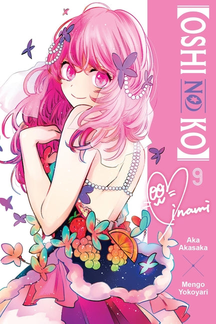 [Oshi No Ko], Vol. 9: Volume 9 -- Aka Akasaka, Paperback