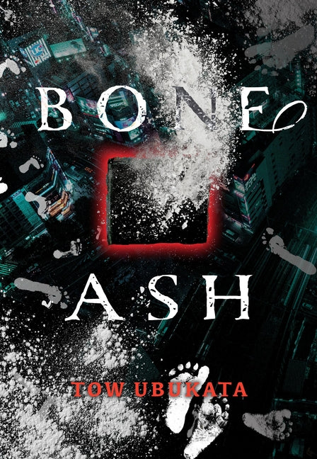 Bone Ash -- Tow Ubukata, Hardcover