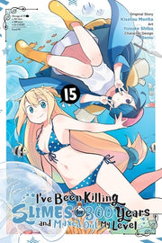 I've Been Killing Slimes for 300 Years and Maxed Out My Level, Vol. 15 (Manga): Volume 15 by Morita, Kisetsu