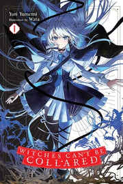 Witches Can't Be Collared, Vol. 1 by Yumemi, Yuri