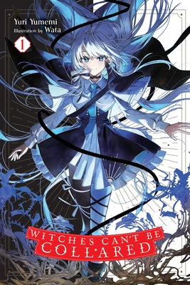 Witches Can't Be Collared, Vol. 1 by Yumemi, Yuri