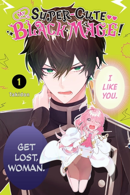 My Super-Cute Black Mage!, Vol. 1 -- Takidon, Paperback