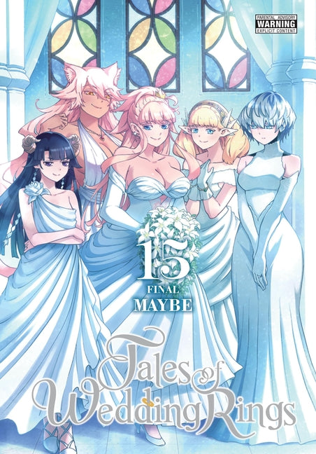 Tales of Wedding Rings, Vol. 15: Volume 15 by Maybe