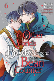 The Other World's Books Depend on the Bean Counter, Vol. 6 by Irodori, Kazuki