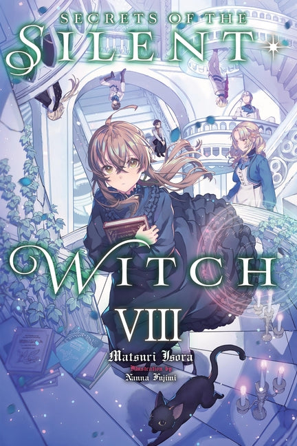 Secrets of the Silent Witch, Vol. 8 -- Matsuri Isora, Paperback