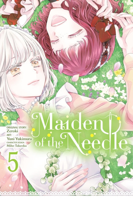 Maiden of the Needle, Vol. 5 (Manga): Volume 5 -- Zeroki, Paperback