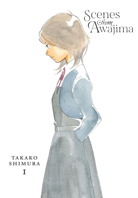 Scenes from Awajima, Vol. 1: Volume 1 -- Takako Shimura, Paperback