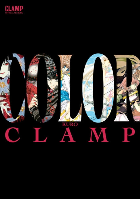 Clamp Official Artbook: Color Kuro -- Clamp, Paperback