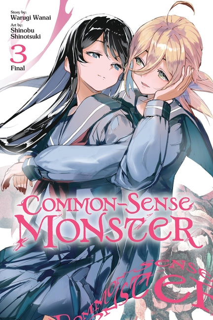 Common-Sense Monster, Vol. 3: Volume 3 -- Warugi Wanai, Paperback