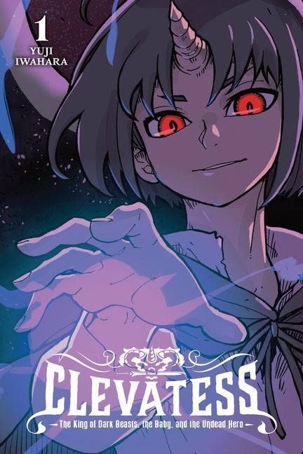 Clevatess: The King of Dark Beasts, the Baby, and the Undead Hero, Vol. 1: Volume 1 -- Yuji Iwahara, Paperback