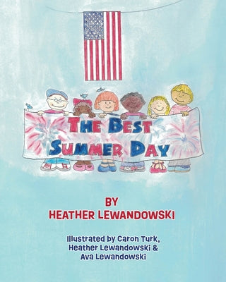 The Best Summer Day by Lewandowski, Heather