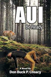 A U I: Be Ready by Creacy, Don Buck P.