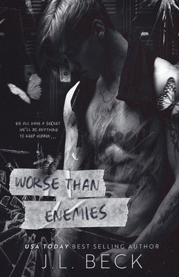 Worse Than Enemies: A Dark Step Brother Bully Romance by Beck, J. L.