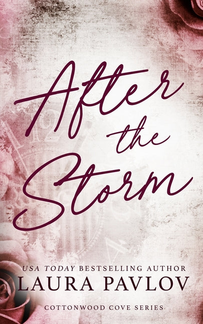 After the Storm Special Edition -- Laura Pavlov, Paperback