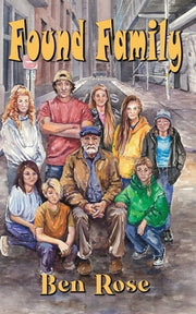 Found Family by Rose, Ben