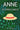 Anne of Green Gables by Montgomery, L. M.