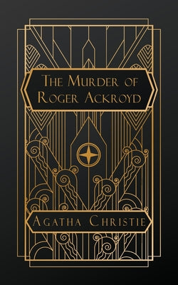 The Murder of Roger Ackroyd -- Agatha Christie, Paperback