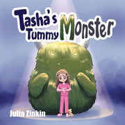 Tasha's Tummy Monster by Zinkin, Julia