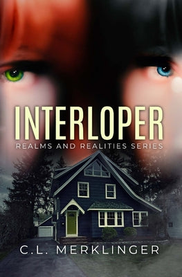 Interloper by Merklinger, C. L.