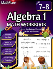 Algebra 1 Workbook 7th and 8th Grade: Grade 7-8 Algebra 1, Rational Numbers, Order of Operations, Solving One-Step and Two-Step Equations, One-Side Eq by Publishing, Mathflare