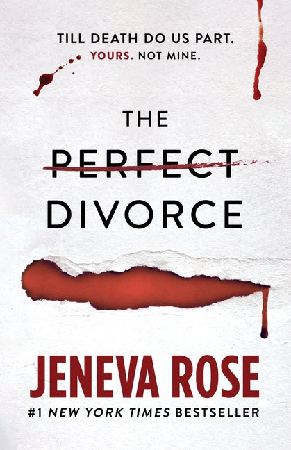 The Perfect Divorce -- Jeneva Rose, Hardcover