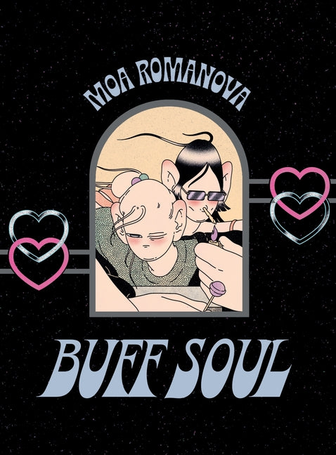 Buff Soul -- Moa Romanova, Hardcover