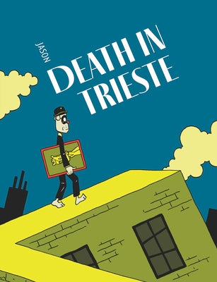 Death in Trieste by Jason