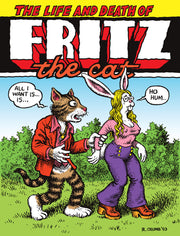 The Life and Death of Fritz the Cat by Crumb, R.