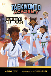 New Kid at the Dojang by Pulga, Alexandra
