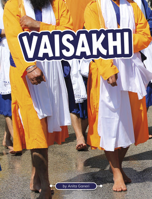 Vaisakhi by Ganeri, Anita