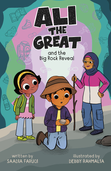 Ali the Great and the Big Rock Reveal -- Debby Rahmalia, Library Binding
