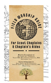 Field Worship Guide for Scout Chaplains and Chaplain's Aides: A compass for Scouts seeking spiritual enrichment and understanding by Antonucci