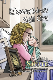 Everything's Still Okay by Shute, Alesia