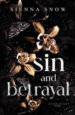 Sin and Betrayal by Snow, Sienna