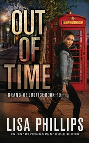 Out of Time by Phillips, Lisa