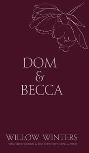 Dom & Becca: Dirty Dom by Winters, Willow