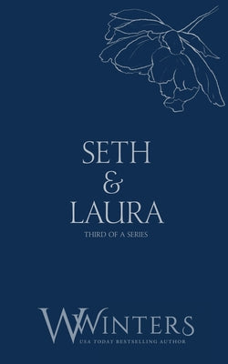 Seth & Laura: Tempted to Kiss -- Willow Winters, Paperback