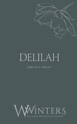 Delilah: And I Love You the Most -- Willow Winters, Paperback