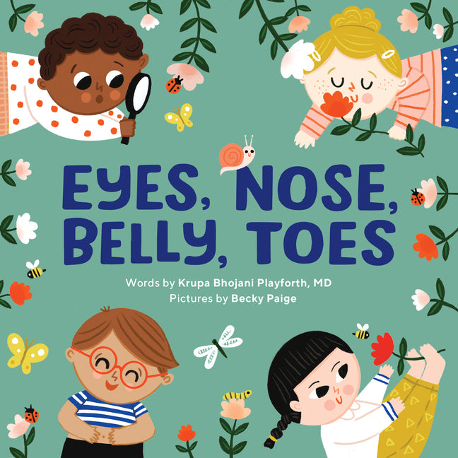Eyes, Nose, Belly, Toes by Playforth, Krupa Bhojani