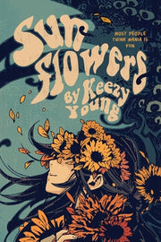 Sunflowers by Young, Keezy