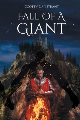Fall of a Giant -- Scotty Capistrant, Paperback