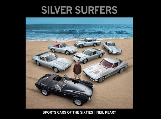 Silver Surfers -- Neil Peart, Hardcover