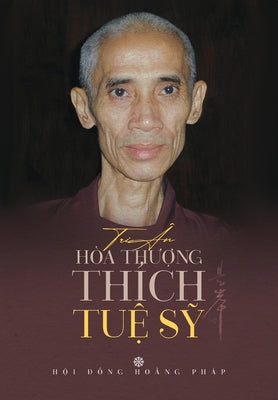 Kỷ yếu tri ân HT Thích Tuệ Sỹ by Nhiều Tác Giả