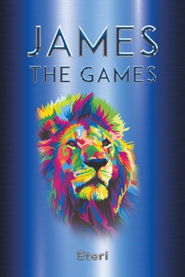 James the Games by Eteri