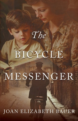 The Bicycle Messenger by Bauer, Joan Elizabeth