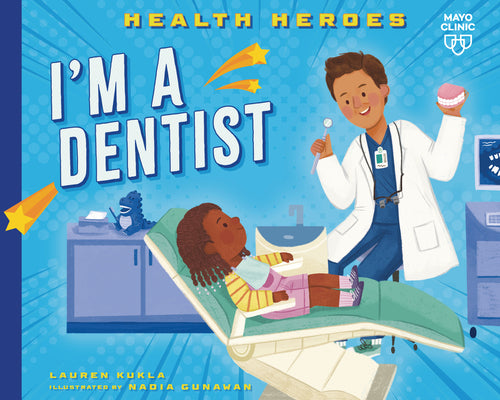 I'm a Dentist by Kukla, Lauren