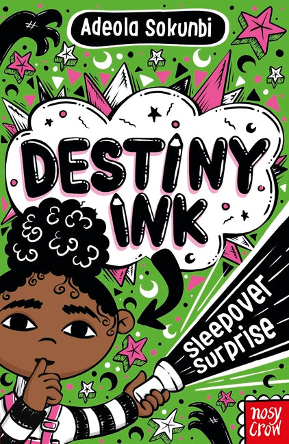 Destiny Ink: Sleepover Surprise -- Adeola Sokunbi, Hardcover