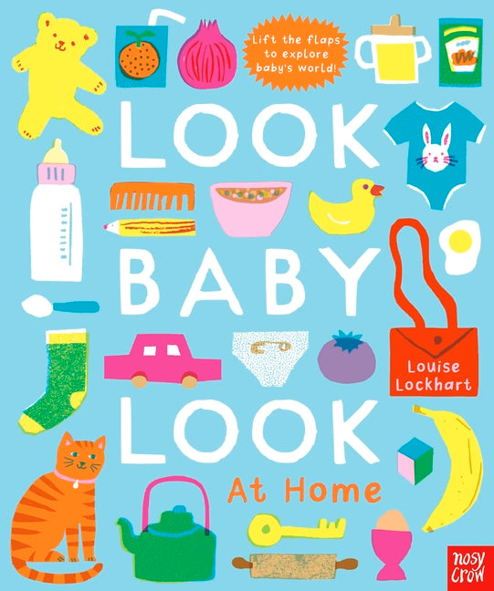 Look, Baby, Look! at Home -- Louise Lockhart, Board Book