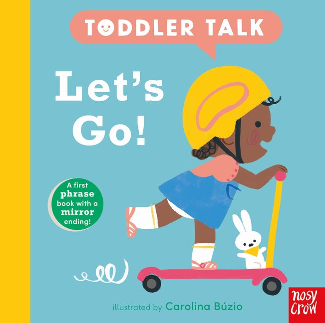 Toddler Talk: Let's Go! -- Carolina Búzio, Board Book