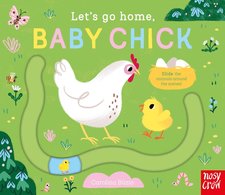 Let's Go Home, Baby Chick by Búzio, Carolina